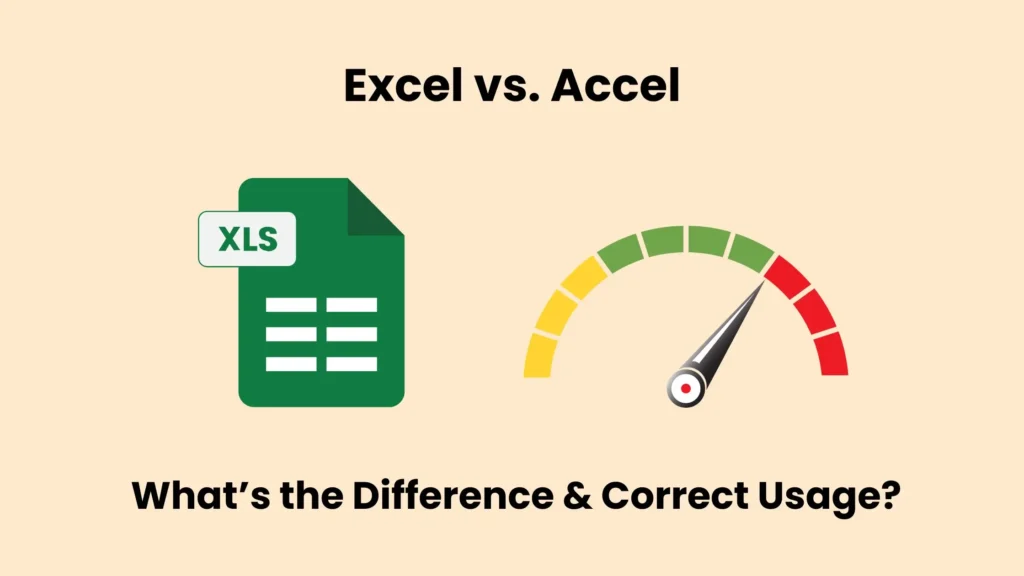 Excel vs. Accel